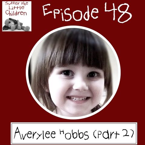 Episode 48: Averylee Hobbs (Part 2)