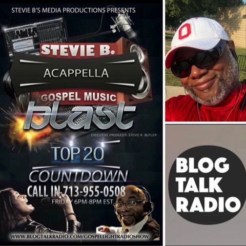 Stevie B's Acappella Gospel Music Blast - (Episode 75)