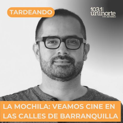 La Mochila :: Cine a la calle: Veamos cine en las calles de Barranquilla