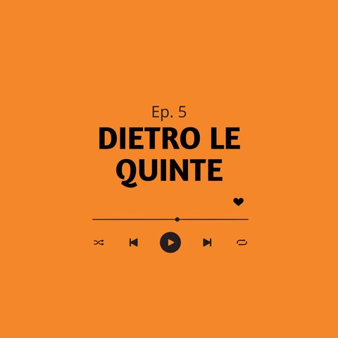 #05 - DIETRO LE QUINTE - con Antonio Trivigno e Paola Ungaro