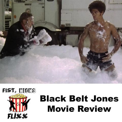 Episode 82 - Black Belt Jones