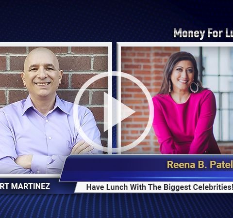 Reena B. Patel - Teaching Children to Learn Better and Faster with Bert Martinez