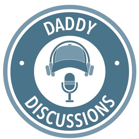 Daddy Discussions-0101 Audio
