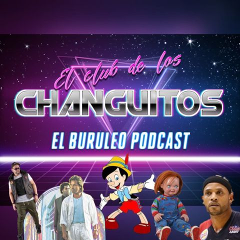 Buruleando S2-EP3 : El Club de los Changuitos