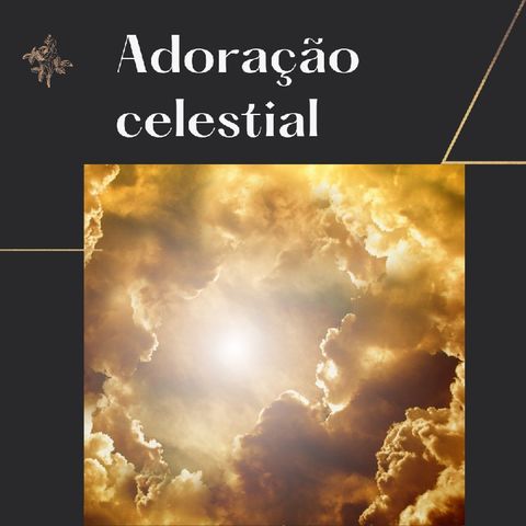 Adoração Celestial