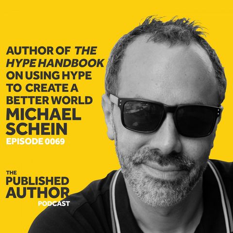 Author Of The Hype Handbook on Using Hype To Create a Better World