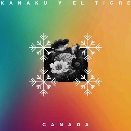 La Selección de Carla ~ Kanaku y el Tigre (Canadá) ♫