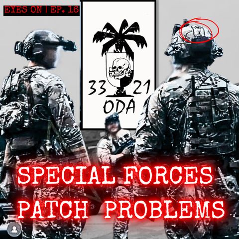 US Special Forces Patch Problems & Havana Syndrome w/ Jack Murphy | EYES ON | Ep. 16
