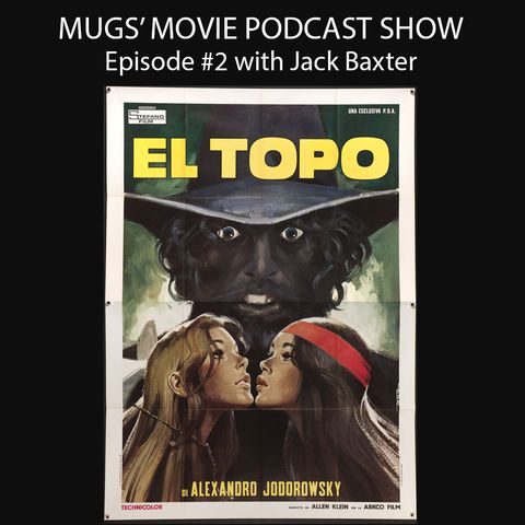 MMPS002-Alejandro Jodorowsky's El Topo (At The Elgin)