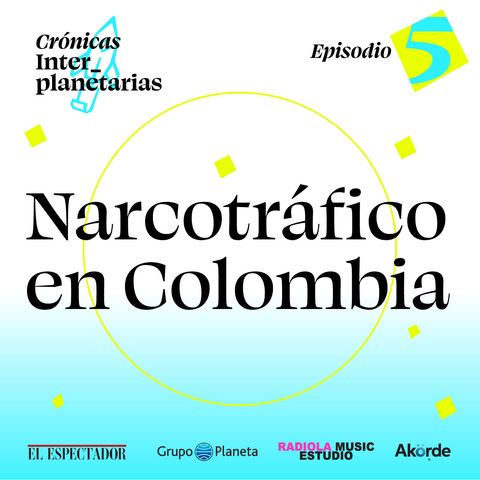 Narcotráfico en Colombia ¿Víctimas o verdugos?