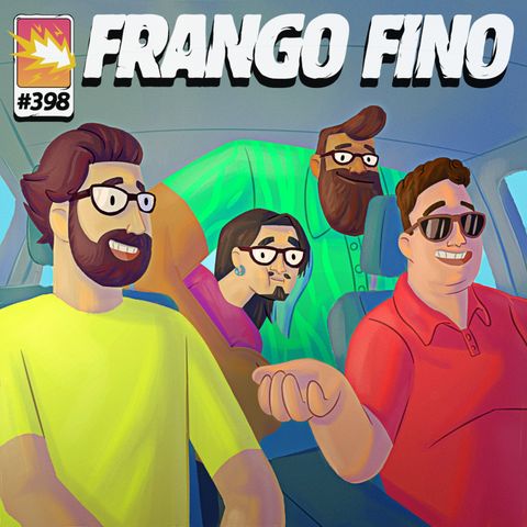 FRANGO FINO 398 | AS DESVENTURAS DOS MOTORISTAS DE APP