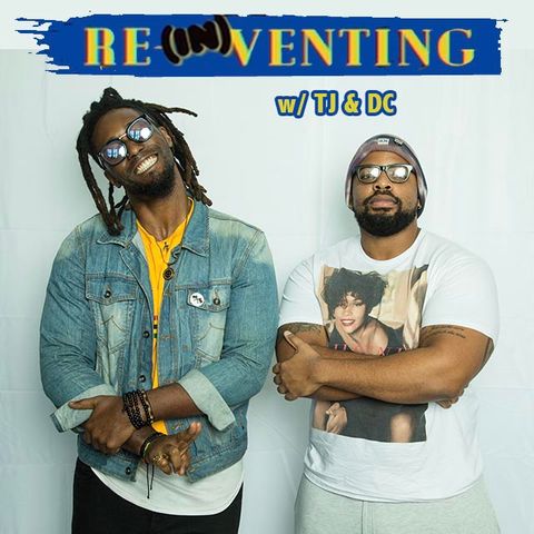 Re-(In)-Venting ep 23 "No Topic Tuesday"
