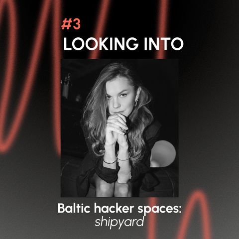 Baltic hacker houses: Shipyard