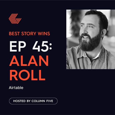 Ep. 45 Alan Roll of Airtable