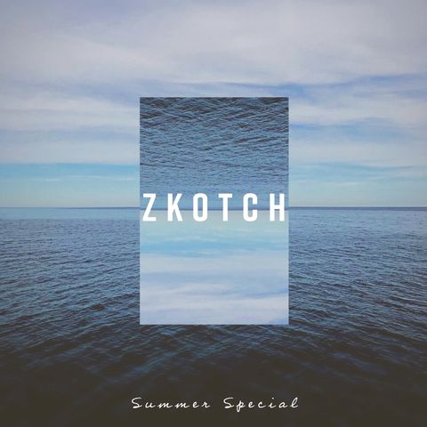 Zkotch Summer Special House Mix