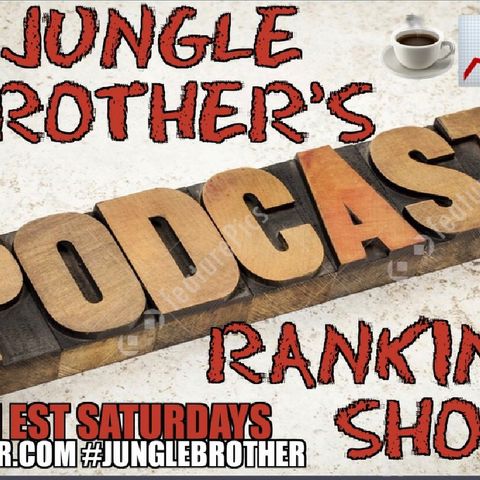 Episode 149 - 30 Minute Weekly Podcast Ratings Show [Junglebrotherradio@yahoo.com]