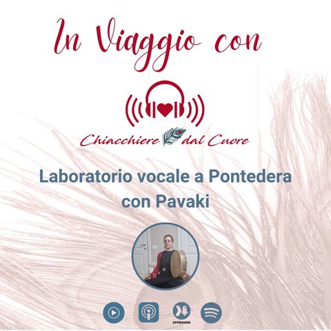 In Viaggio con.. Laboratorio vocale a Pontedera (Pisa)