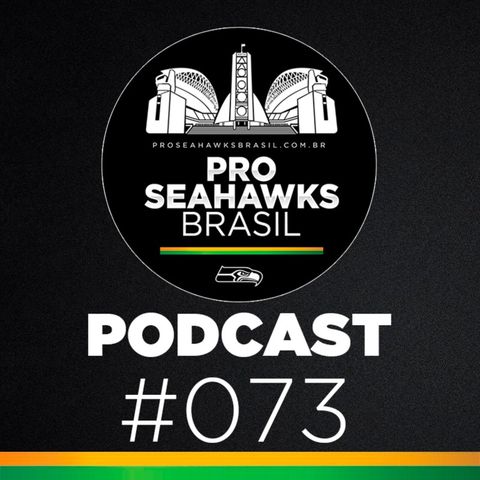 Pro Seahawks BR Podcast 073 – Jamal Adams e o renascimento da secundária em Seattle