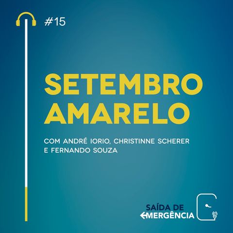 #15 - Setembro Amarelo