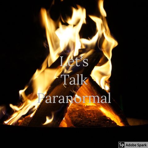 Lets Talk Paranormal - S01E03 - Paranormal Investigations