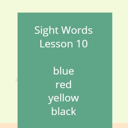 Sight Words Lesson 10