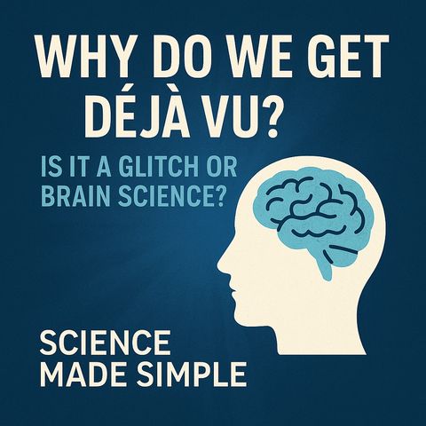 Why Do We Get Déjà Vu? | Brain Glitch or Memory Science