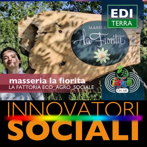 13.05.2020 - Innovatori Sociali - La Fiorita