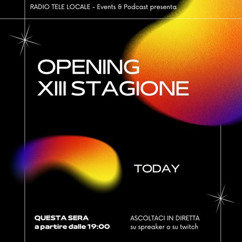 Radio Tele Locale _ OPENING XIII STAGIONE | Presentazione Palinsesto