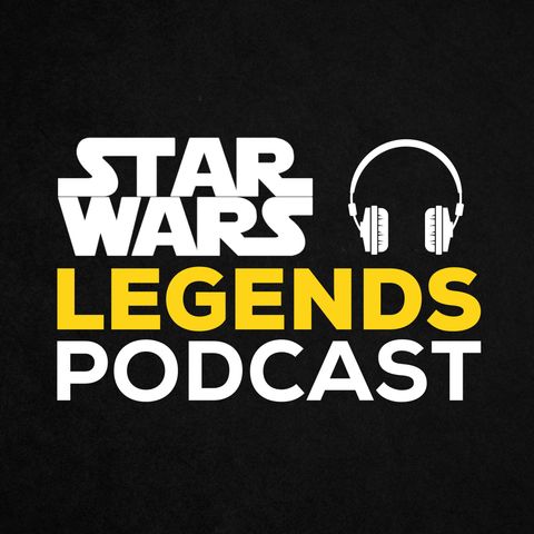 Star Wars Legends Podcast #36 Alan Dean Foster Discussion