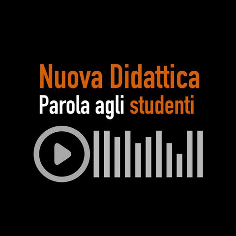 Antonio | Liceo Scientifico Cavour Roma  | Nuova Didattica | Parola agli Studenti | Episodio 3