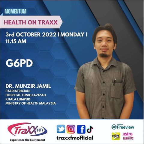 Health on TRAXX : G6PD | Monday 3rd October 2022 | 11:15 am