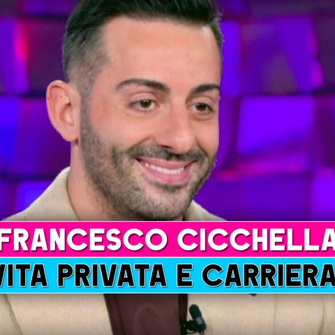 Francesco Cicchella, Curiosità: Vita Privata E Carriera!