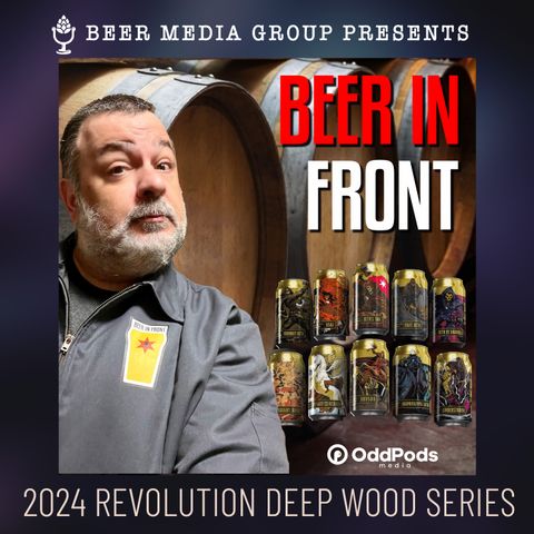 2024 Revolution Brewing Deep Wood Series