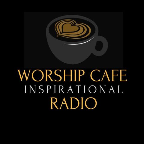 Worship Cafe Inspirational Radio Show Interviews As We Are 9-05-2019