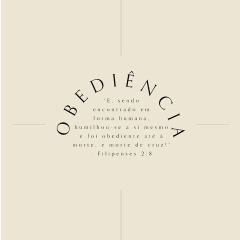 01 - Obediência (Filipenses 2:8) - Devocional Semanal com Nanda Green