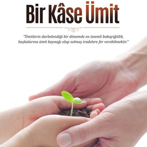 Bir Kâse Ümit