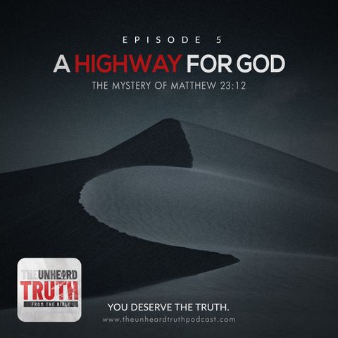 EP5: A Highway for God