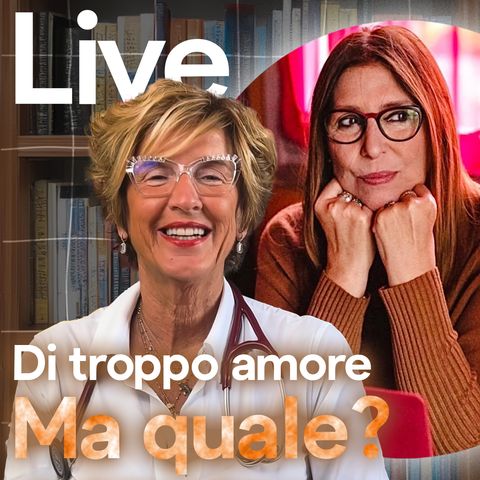 Di troppo amore, ma di quale amore?