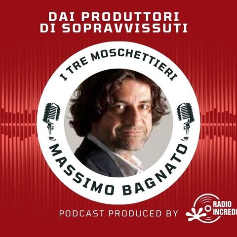 Massimo Bagnato e i Tre Moschettieri
