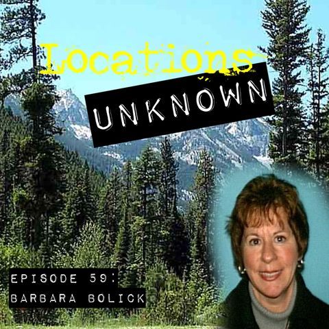 EP. #59: Barbara Bolick - Bitterroot Mountains - Montana