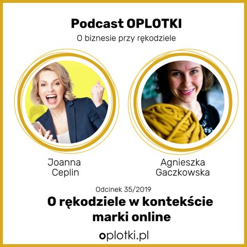 35/2019 Joanna Ceplin - o rękodziele w kontekście marki online