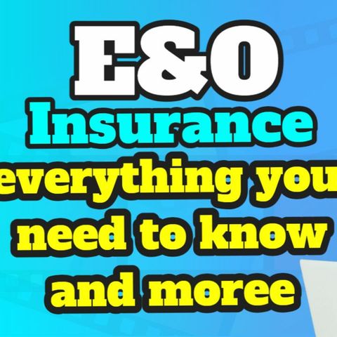 E&O Insurance: Everything You Need To Know And More