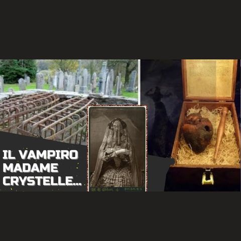 Il Vampiro Madame Crystelle