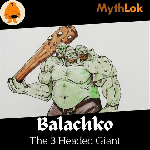 Balachko : The 3 Headed Giant