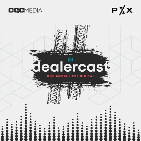 CGC Media & PSX Digital Introduce the rebrew of DealerCast 2.0 - Episode 2 (Great Leaders & Leadership) | Part 1
