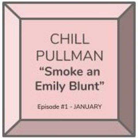 Smoke an Emily Blunt