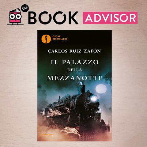 "Il palazzo della mezzanotte" di Carlos Ruiz Zafón: il secondo capitolo della Trilogia della nebbia