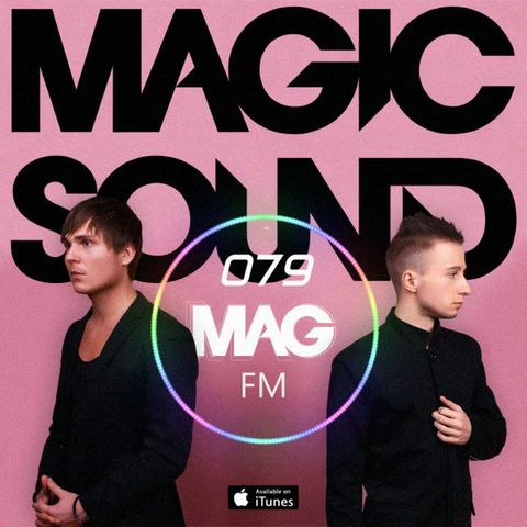 Magic Sound - MAG FM 079