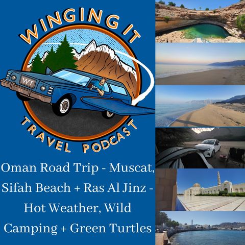 Oman Road Trip - Muscat, Sifah Beach + Ras Al Jinz - Hot Weather, Wild Camping + Green Turtles