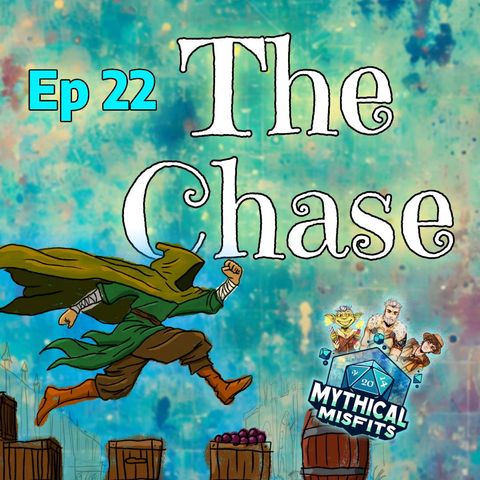 Episode 22-23: "The Chase" & "The Alleyway Incident"